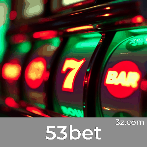 53bet: Apostas Esportivas de Precisão e Excelência 53bet: Apostas Esportivas de Precisão e Excelência